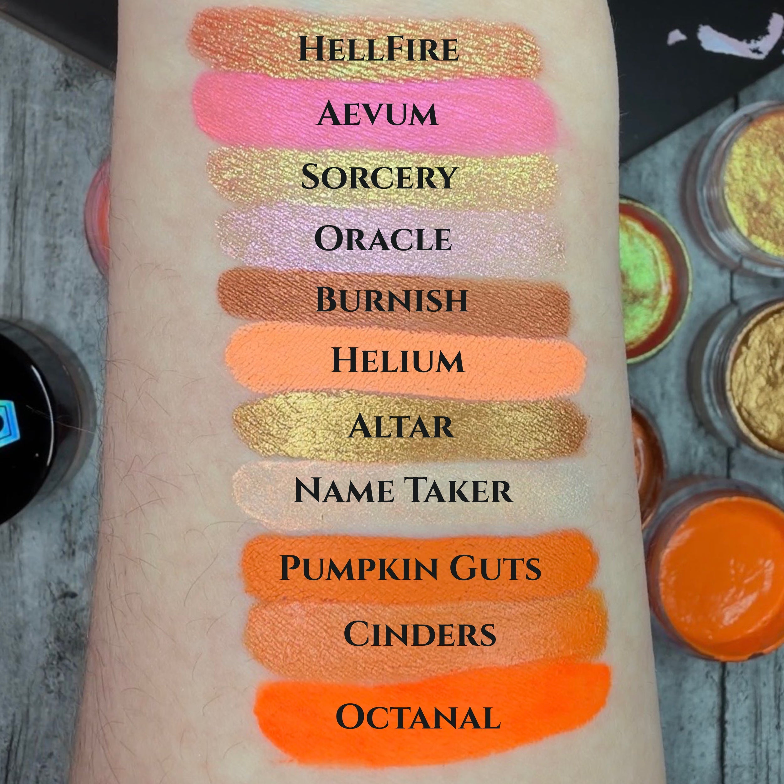 #SHADES_hellfire (duochrome),aevum (shifty metallic shimmer),sorcery (duochrome),oracle (duochrome),burnish (metallic shimmer),uv helium,altar (metallic shimmer),name taker (orange interference topper),pumpkin guts,cinders (metallic shimmer),uv octanal